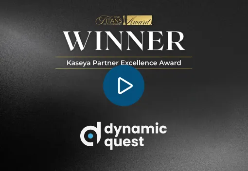 img video Dynamic Quest wins Kaseya Partner Excellence Award
